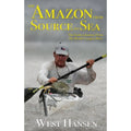 Source Down (Hardcover River Pre-Owned Longest Hansen 9780578509730) by The World's the Journey Farthest Amazon to from West Sea: