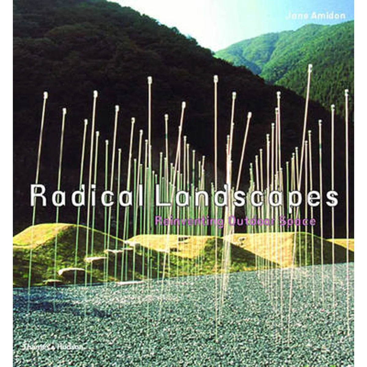 Kathryn exterior 9780500510445) Gustafson Pre-Owned Landscapes: by E Reinventing (Hardcover Radical Space Amidon, Jane