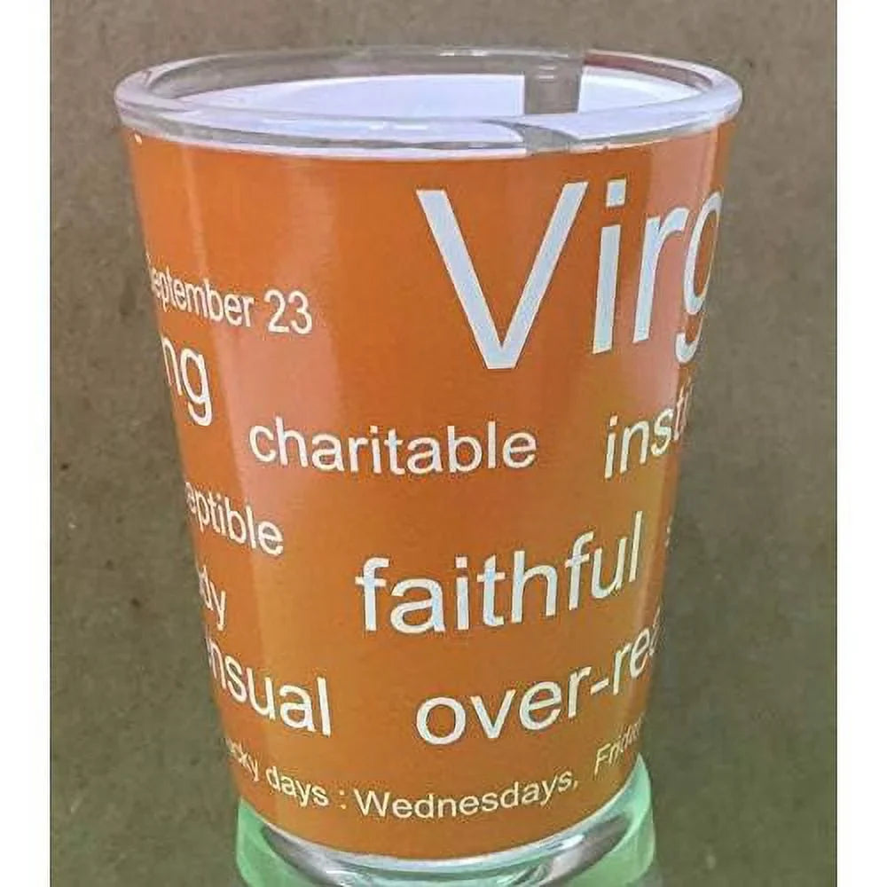 Glass (Aug - Virgo 23) Shot Sign - 24 Sep