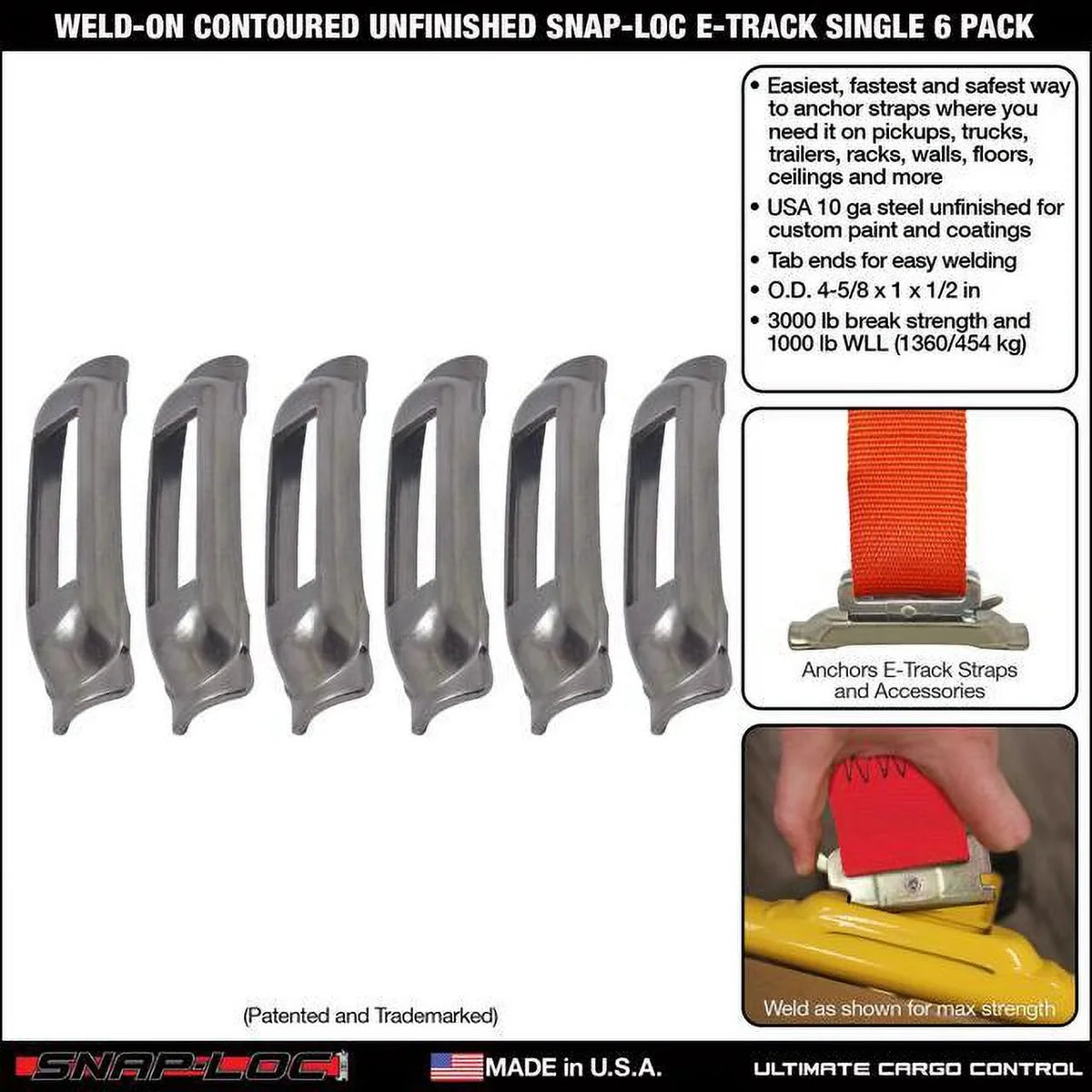 Contoured rust Single for E-Track Unfinished Pickups, Trucks, Trailers Weld-On Tie-Down (zinc Anchor protection), Strap 6-Pack SNAP-LOC Logistic